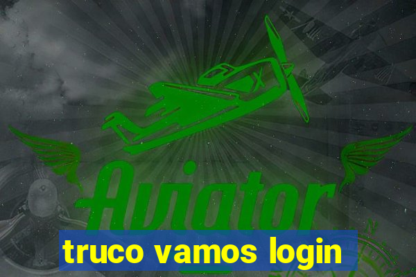 truco vamos login